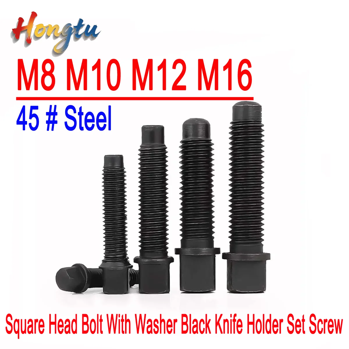 

Hongtu M8M10M12M16 45 # Steel Square Head Bolt With Washer Black Knife Holder Set Screw