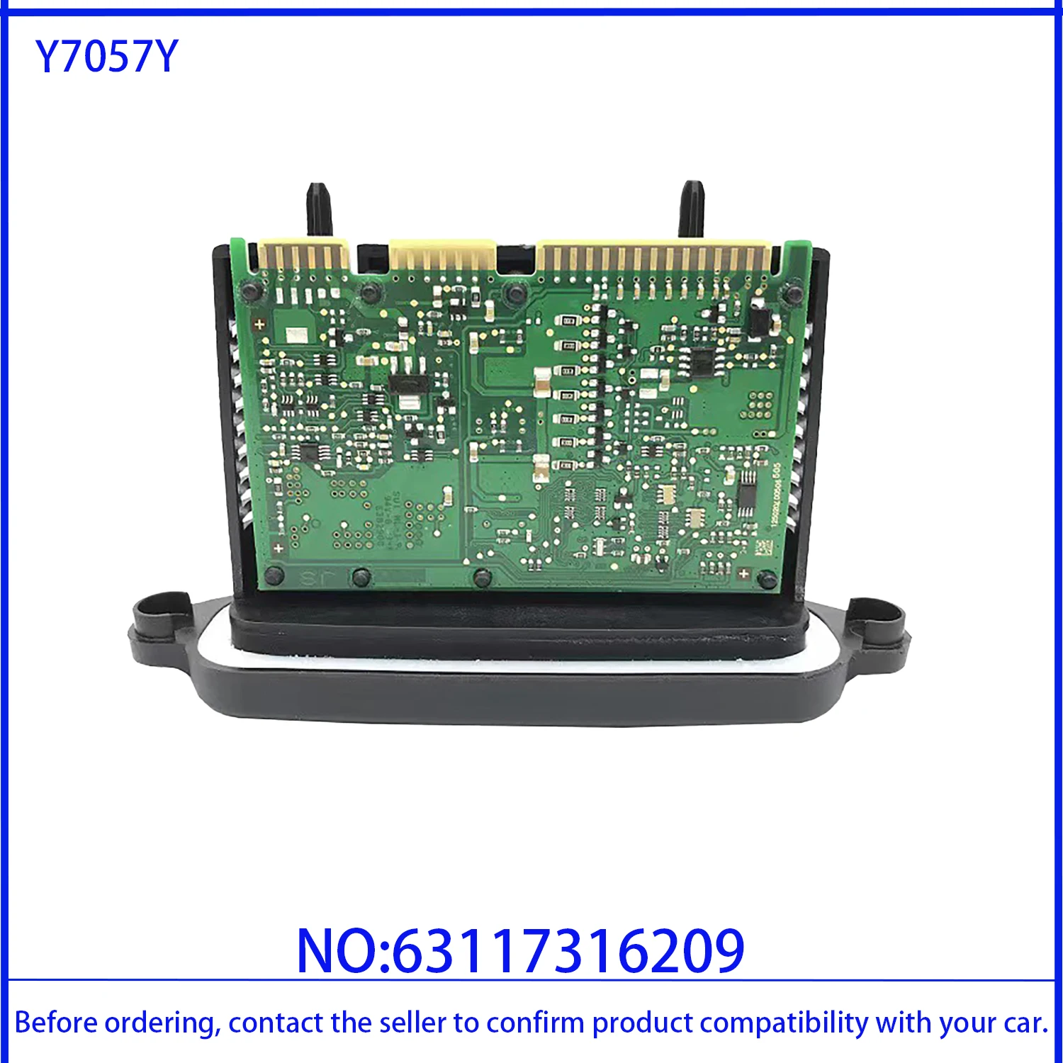 

LED headlight DRL Control Unit 63117316209 63117297431 63117305232 63117316185 63117316214 63117288410 63117278389 For BMW F25