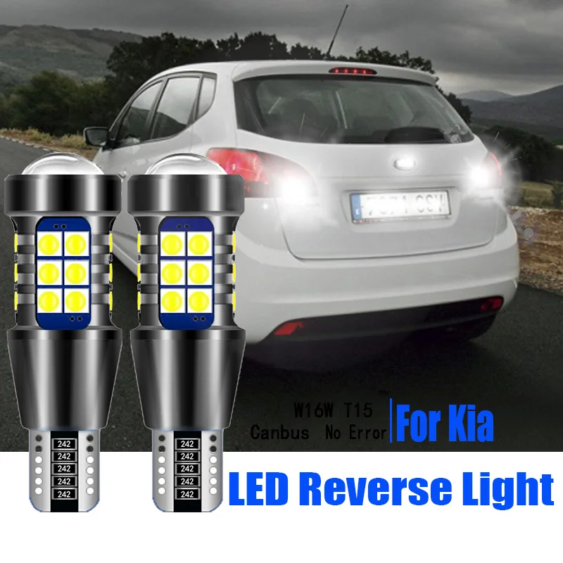 2x T15 Canbus LED Reverse Light Bulb W16W Lamp For Kia Rio 2 3 4 Sedona Seltos Sorento Soul Sportage Stinger Stonic Venga XCeed