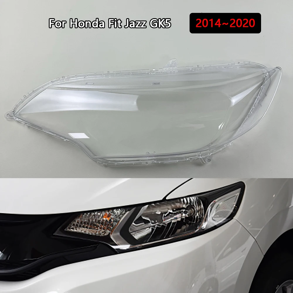 Front Headlight Cover Transparent Headlamp Lamp Shell Replace Original Lampshade Plexiglass For Honda Fit Jazz GK5 2014~2020