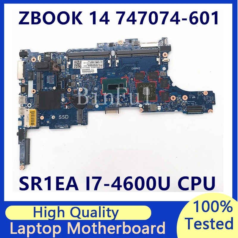 747074-601 747074-501 747074-001 материнская плата для ноутбука HP Zbook 14 6050A2559101-MB-A03 с процессором SR1EA I7-4600U 100% полностью протестированный