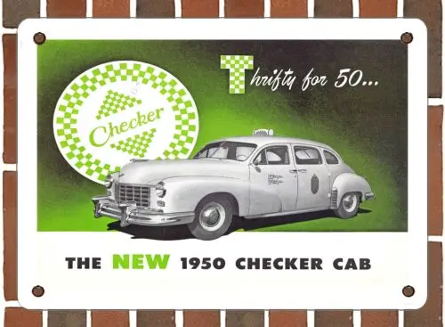 METAL SIGN - 1950 Checker Cab Thrifty for 50 - 10x14 Inches