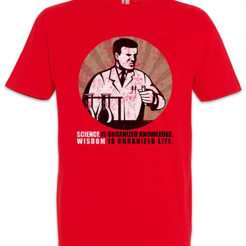 Science Is Organized Knowledge T Shirt Technology Natural Sciences Scientist
