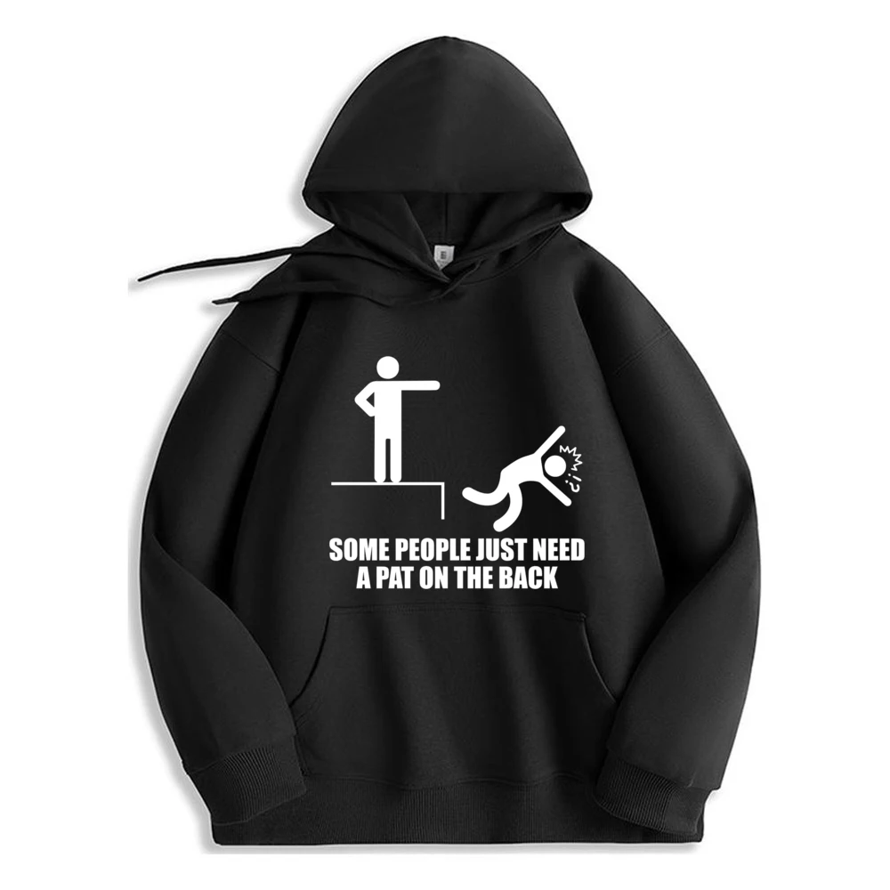 

Some People Just Need A Pat On The Back Graphic Hoodie 100% Polyester Fiber Casual Wear Sweater For Men​​