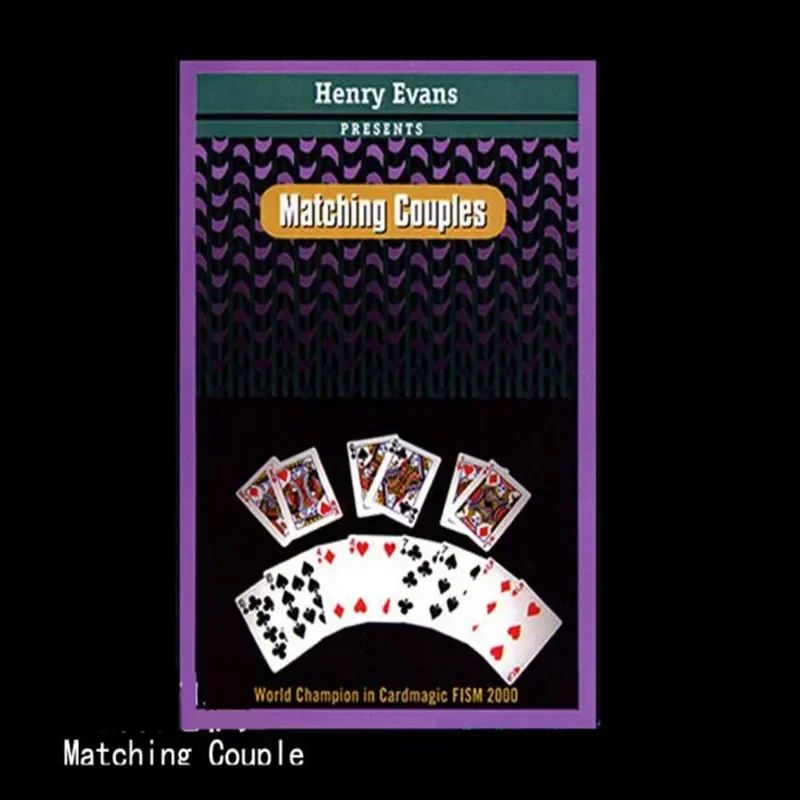 Matching Couples By Henry Evans Close Up Magia Props Street Mentalism Classic Card Magic Tricks Illusions Funny Magician Toys