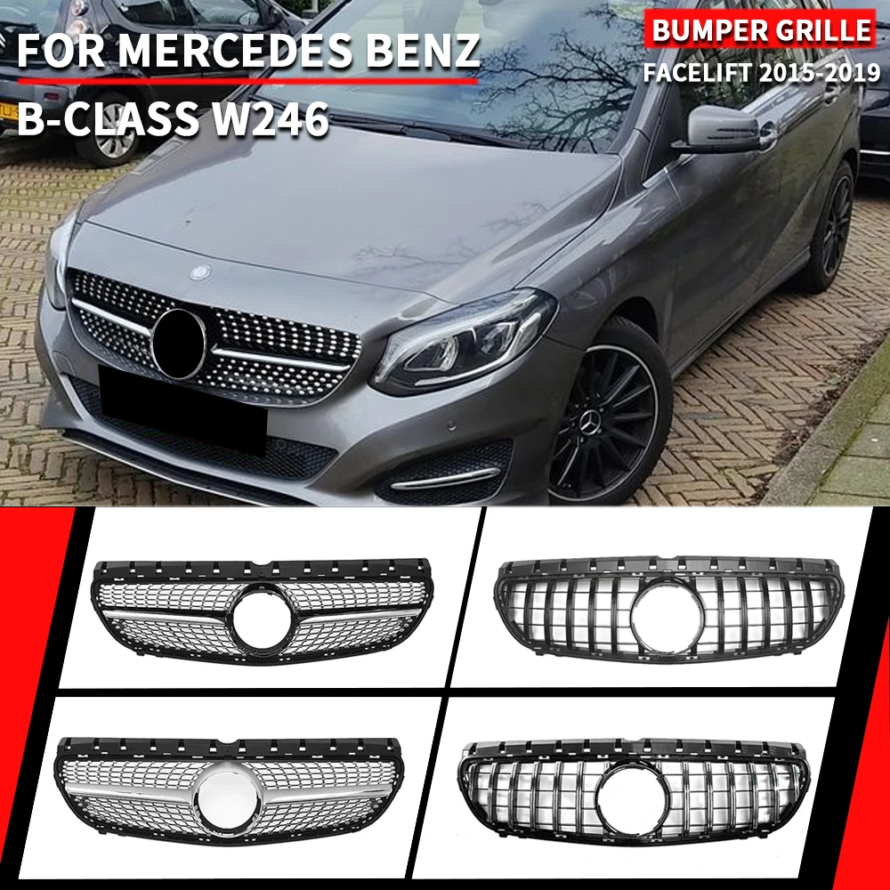 

For Mercedes Benz B-Class W246 2015-2019 B180 B200 B250 Chrome Silver Diamonds Style Grille Glossy Black GTR Front Bumper Grille