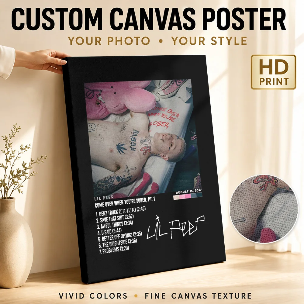 Lil Peep Come Over When Youre Sober Canvas Painting Poster Grunge Style Wall Art With Customized Photo For Study Ideal Fan Gift