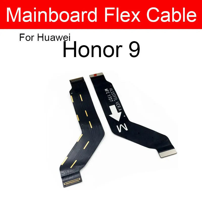 MainBoard Flex Cable For Huawei Honor 8 9 9X Lite 8 9X Pro 8X Max 9C 9A 9i 9N V8 V9 Play Motherboard Main Board Flex Cable Parts