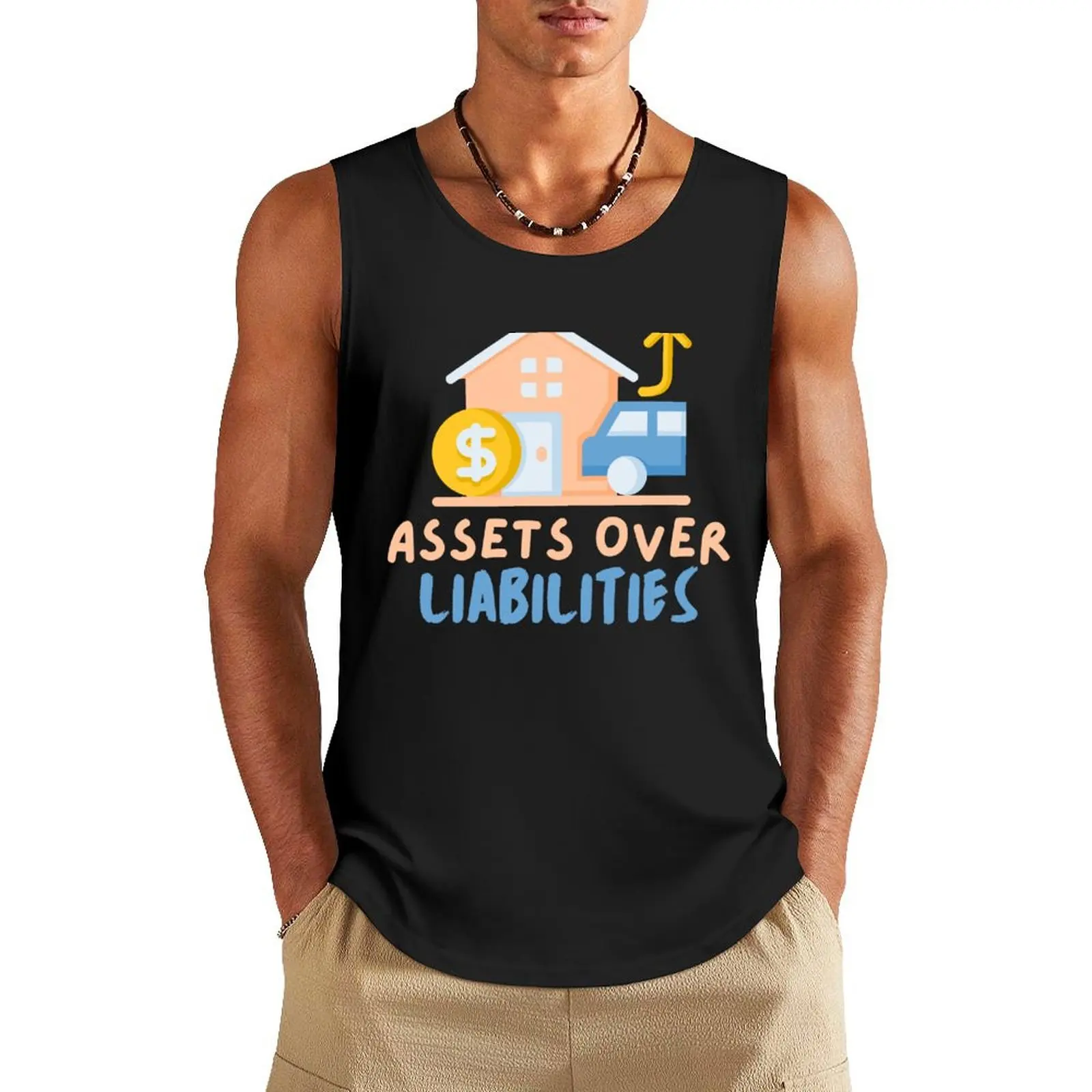 Assets over liabilities - gift for accountant, funny accounting quote Tank Top Top summer sleeveless vest men t shirt