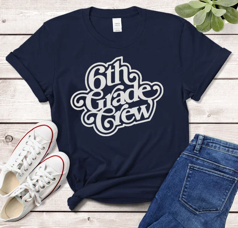 Sixth Grade Crew Grader 6th Grade Teacher Staff Shirts Appreciation Back To School Short Sleeve Top Tees 100% cctton Fashion y2k