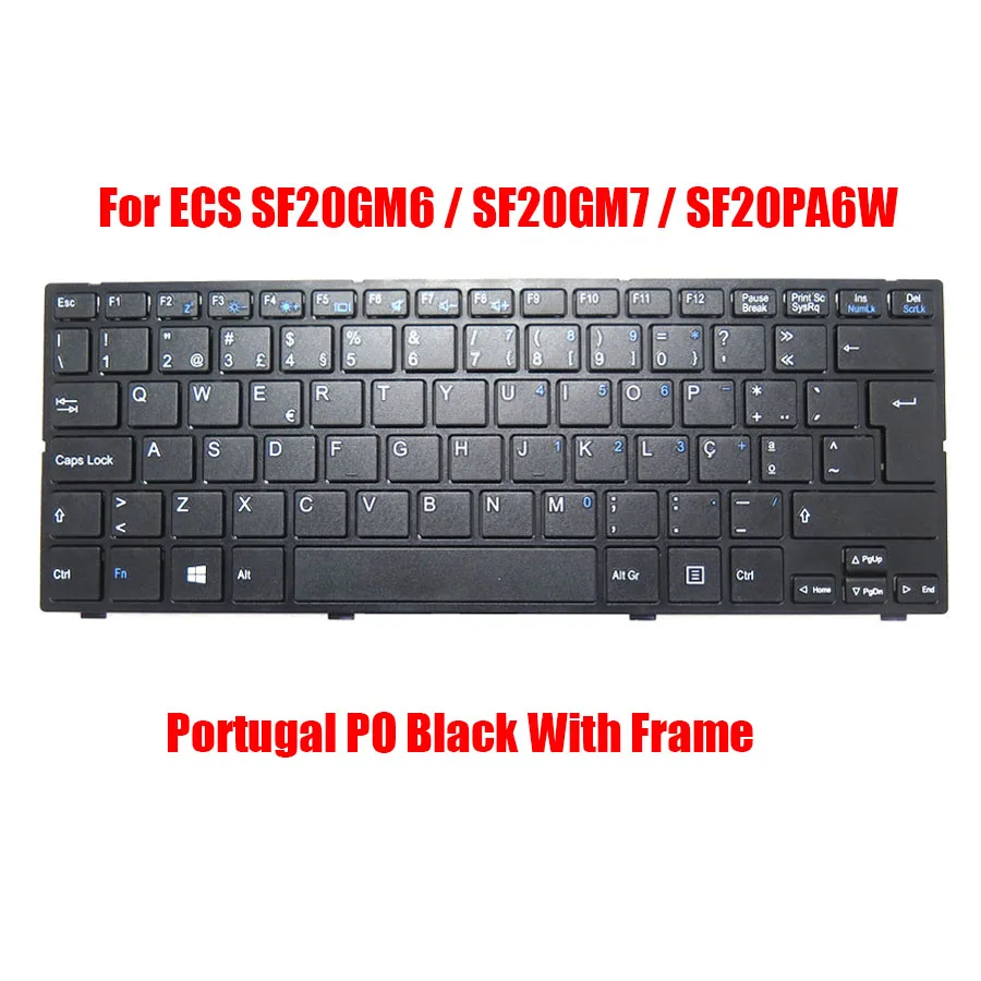 PO LA Laptop Keyboard For ECS SF20GM6 SF20GM7 SF20PA6W Portugal Latin America Black With Frame New