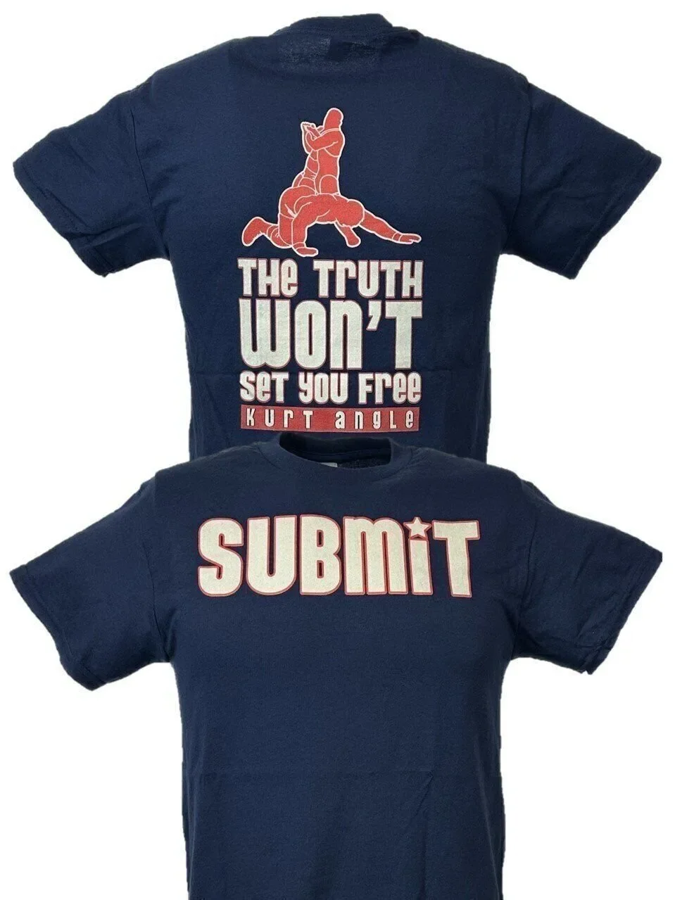 Kurt Angle Sémettre la vérité ne vous définiz pas gratuitement T-shirt
