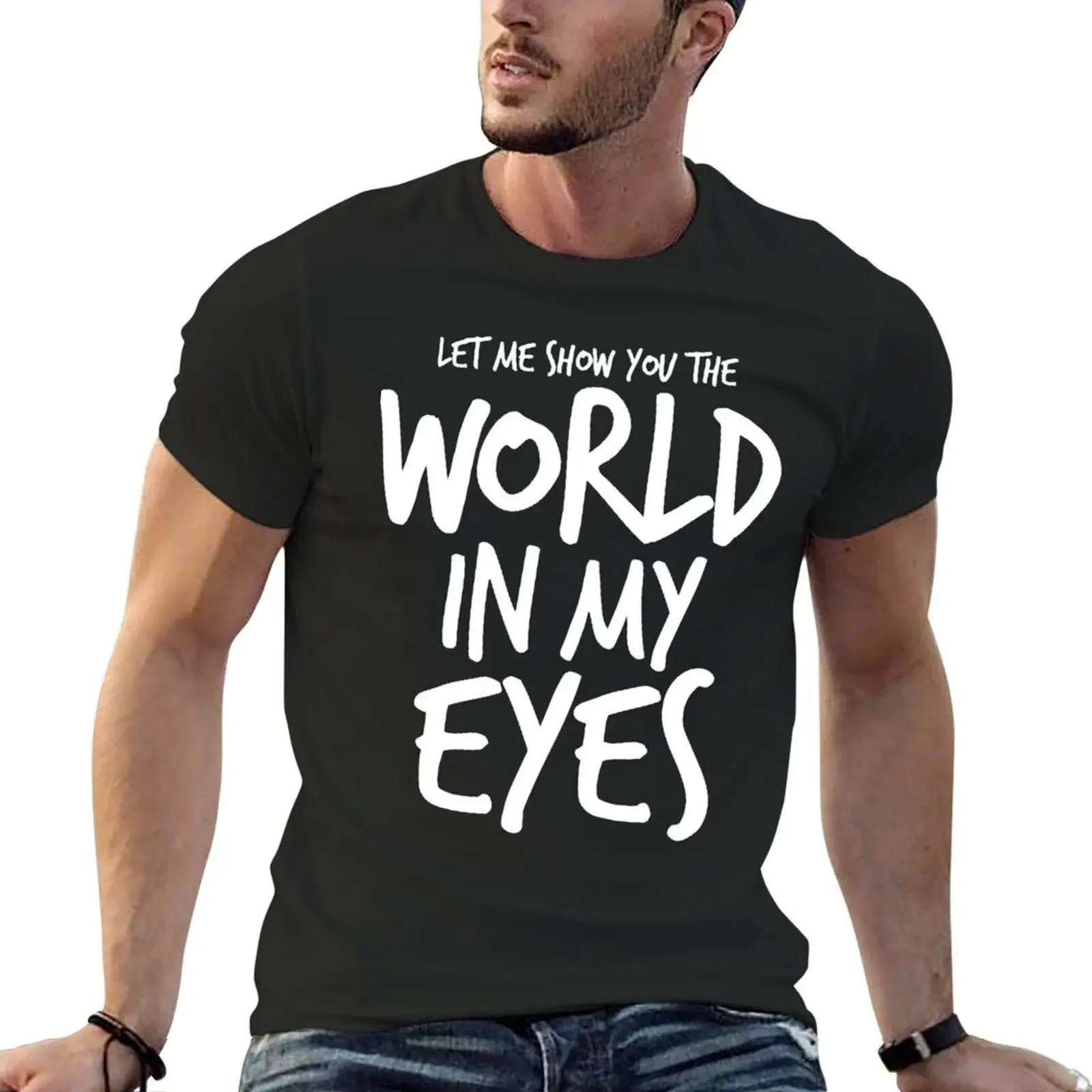 Who Loves Music And Let Me Show You The World In My Eyes Awesome Photographic T-Shirt cute clothes cheap stuff t shirts men