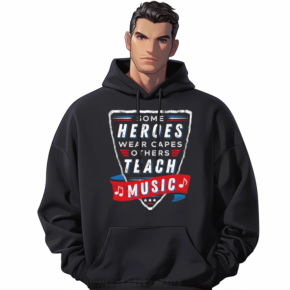 

Some Heroes Wear Capes Others Teach Music Teacher Funny Mens Designer Hoodie New Meme Hoodie Hoodie Party