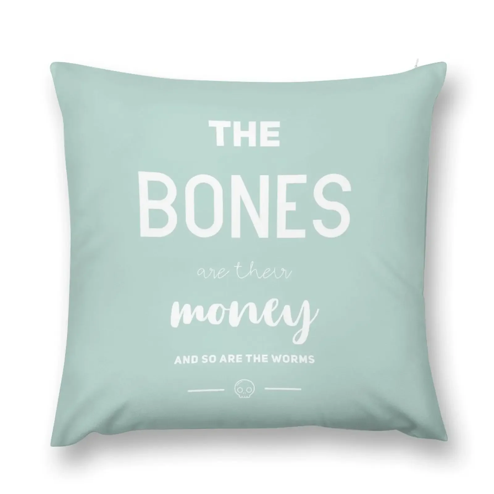 The Bones are Their Money Throw Pillow ornamental pillows Christmas Covers For Cushions Christmas Pillows pillow