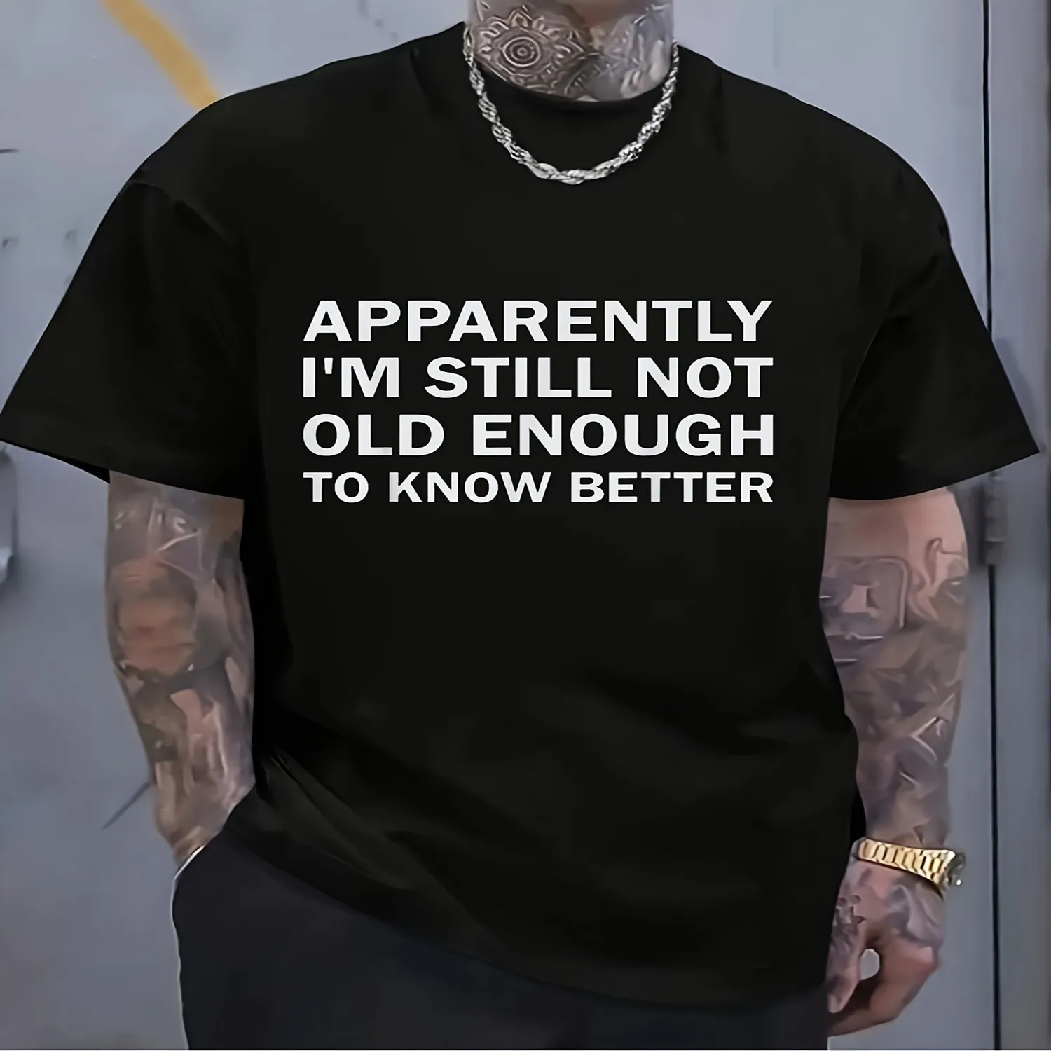 Apparently I'M Still Not Old Enough to Know Better Funny T-Shirt, Casual Loose Fit Crew Neck Short Sleeve Shirt with Slight Stretch Fabric Random Print, Suitable for All Seasons Coretro Casual Cr Unisex tshirt, Graphic tshirt