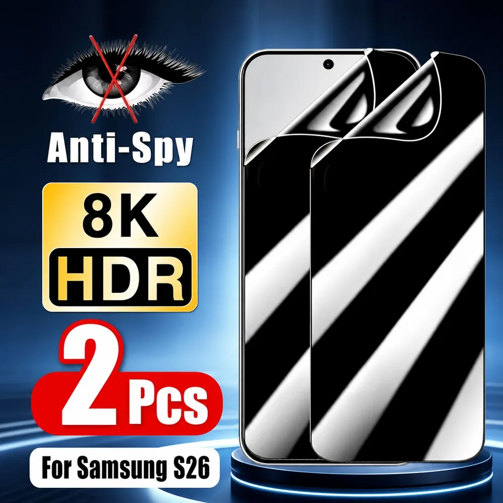2PCS Privacy Hydrogel Film For Samsung Galaxy S26 Ultra S26+ S26 Anti Spy Screen Protector For Samsung Galaxy S26 FE S25 Ultra