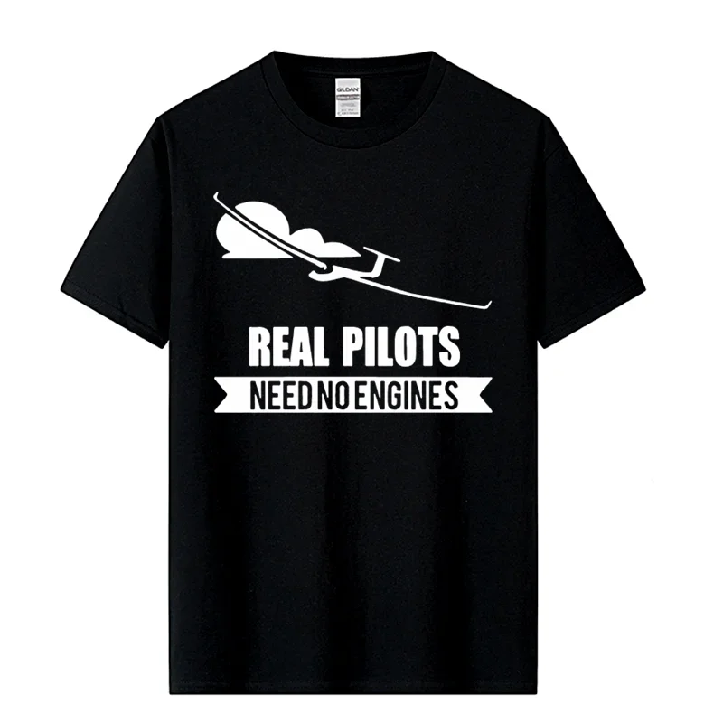 Real Pilots Need No Engines Sailplane Or Glider design summer men short sleeve t-shirt print man cotton t shirt t shirt Brand