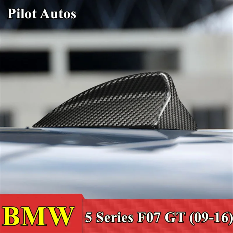 

Car Roof Signal Shark Fin Antenna Genuine Carbon Fiber Cover For BMW 5 Series F07 GT 5GT 2009 2010 2011 2012 2013 2014 2015 2016