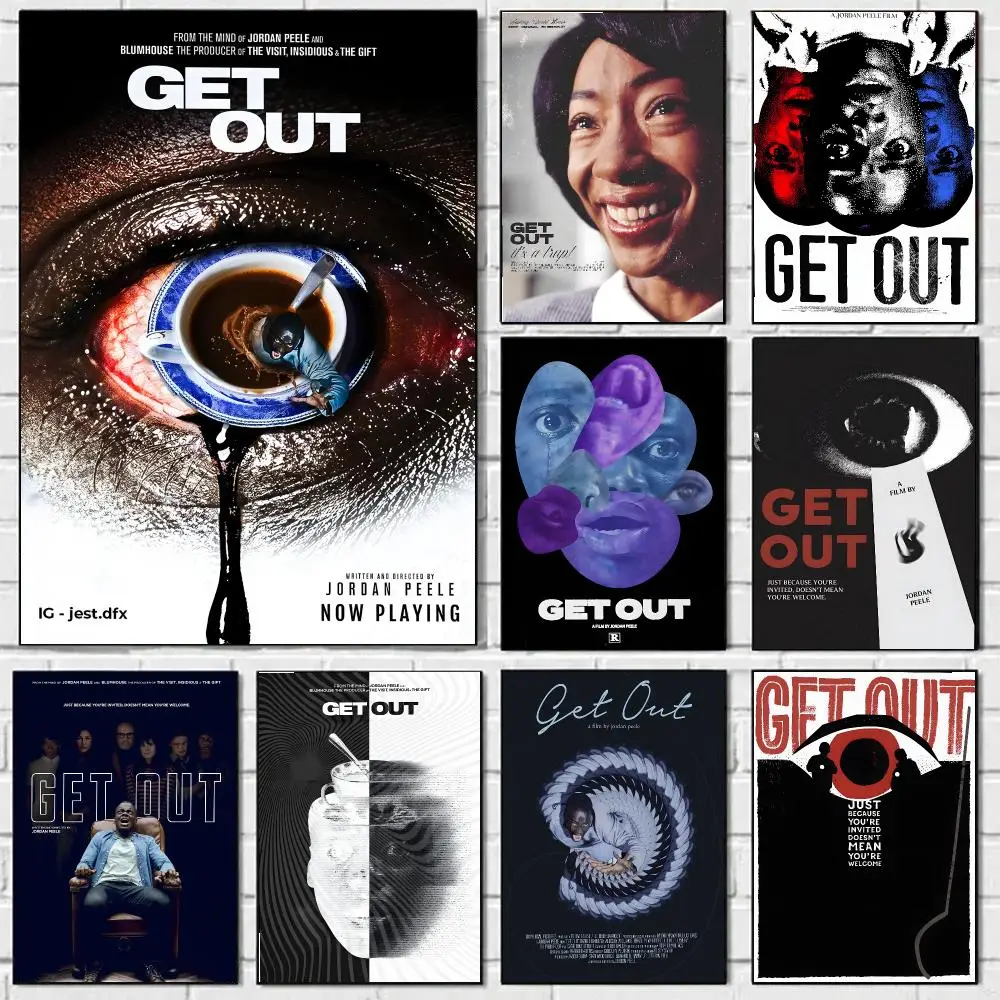 Get Out Poster HD Art Sticky Wall Waterproof Paper Print Living Room Bedroom Bar Cafe Art Painting Decoration Ideal Gift
