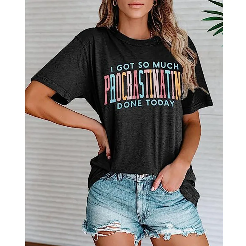 Procrastination Shirt Women I Got So Much Procrastinating Done Today T-Shirt Colorful Letters Printed Tees Short Sleeve Top Gift