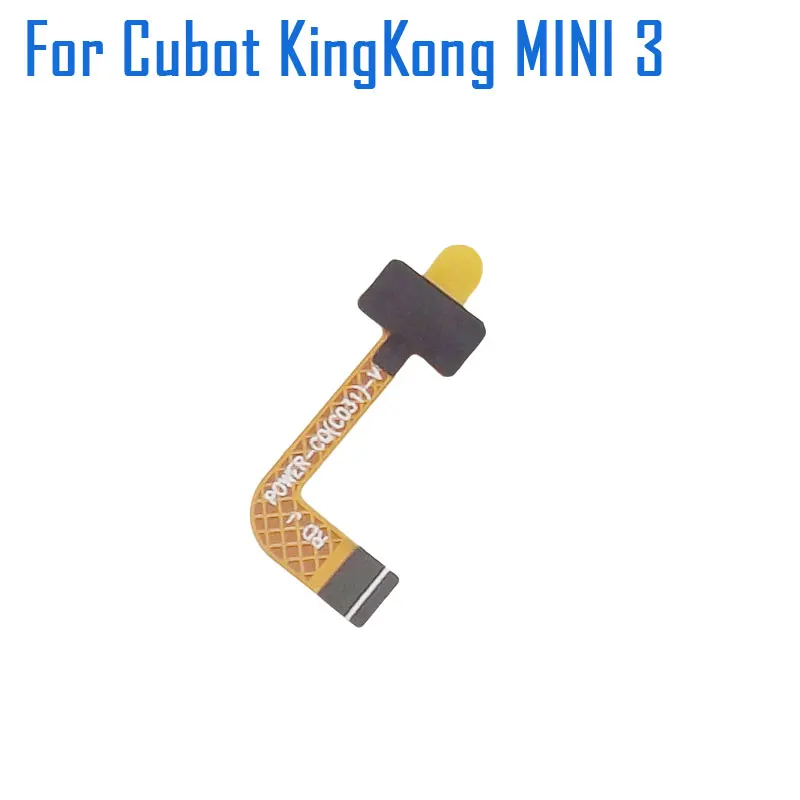 New Original Cubot KINGKONG MINI 3 Power Button Key Cable Flex FPC Accessories For Cubot KING KONG MINI3 Smart Phone