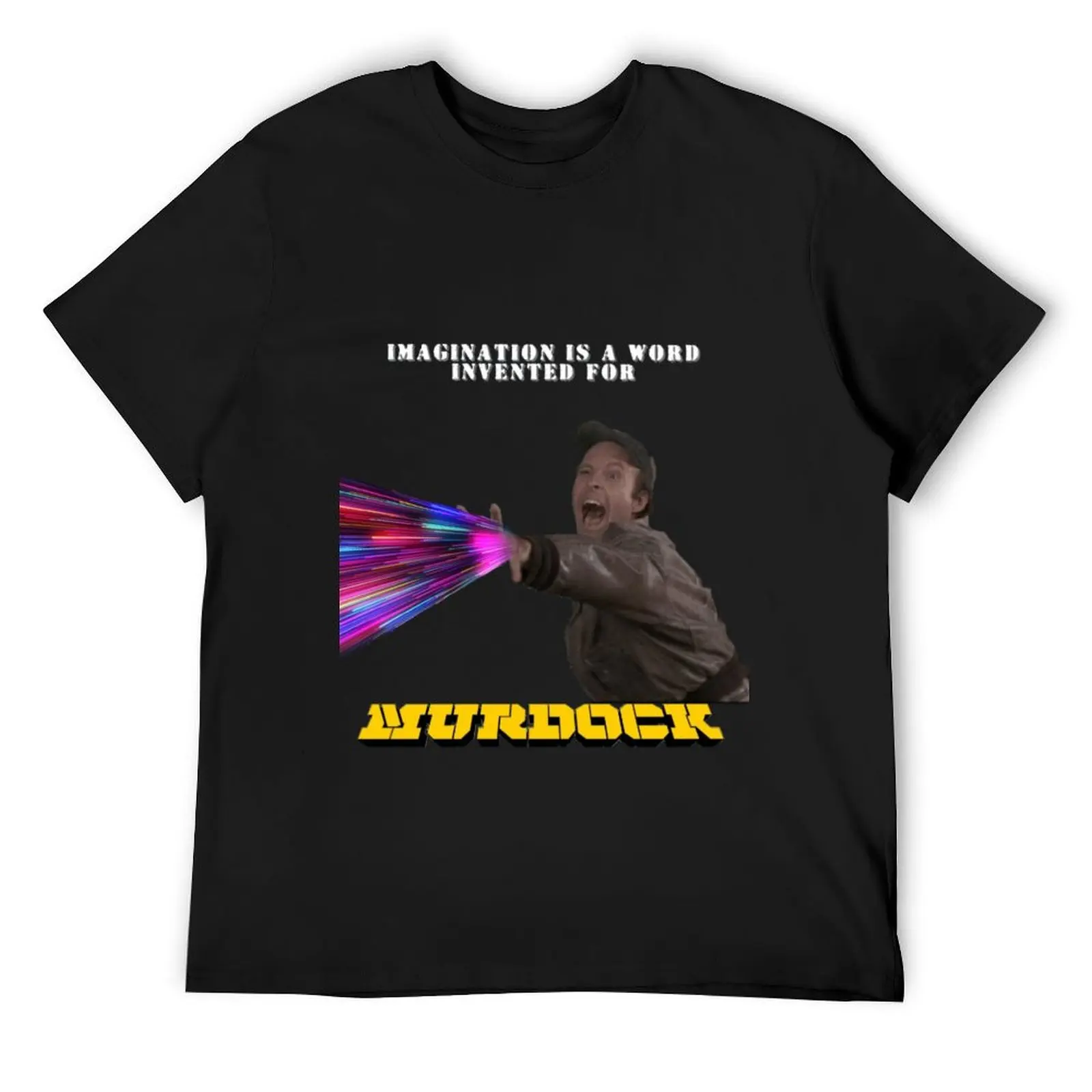 

Imagination is a word invented for Murdock T-Shirt cheap stuff vintage t shirts summer tops man clothes anime shirts men