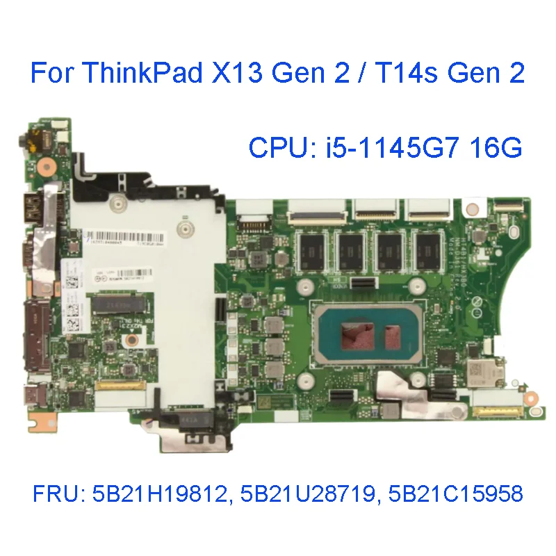 NM-D361 5B21C15958 For Lenovo ThinkPad X13 Gen 2 T14s Gen 2 Motherboard Cpu and Ram Combo CPU i5-1145G7 16G 5B21H19812