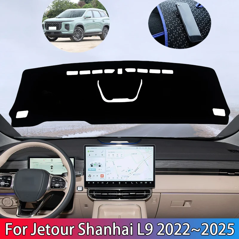 

Car Dashboard Cover Pad for Jetour Shanhai L9 2022~2025 Car Dashboard Cover Liner Anti-Slip Anti-sun Mat Sunshade Protect Carpet