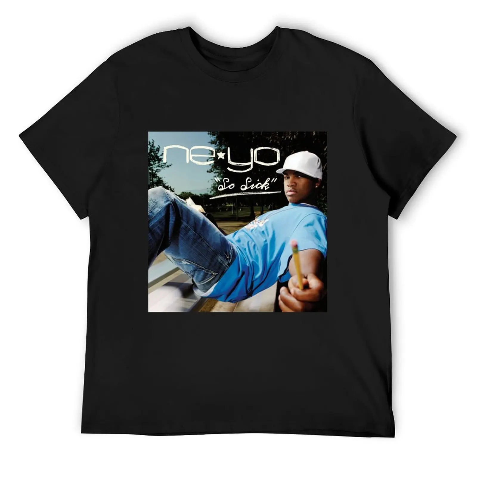 Ne Yo so sick T-Shirt anime figures anime stuff mens graphic t-shirts anime