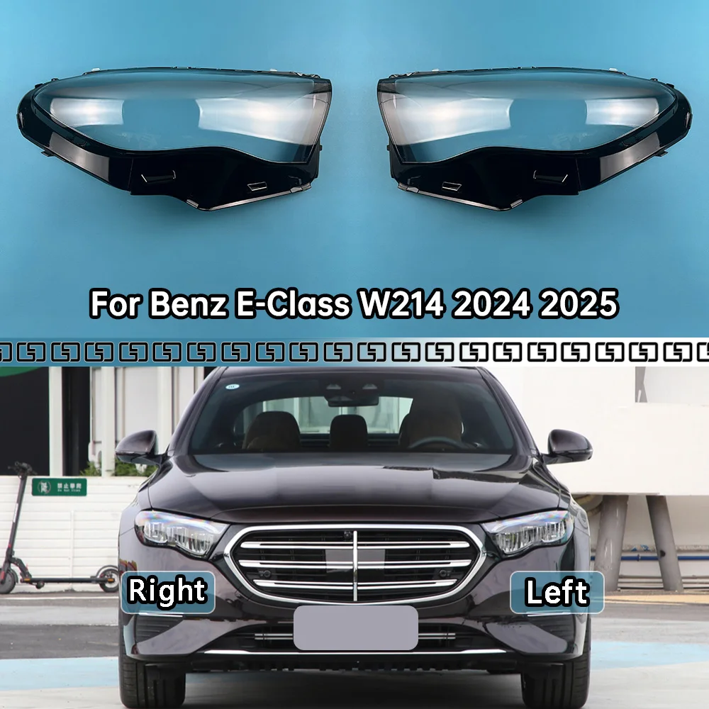 

For Mercedes-Benz E-Class W214 2024 2025 Car Accessories Headlight Lens Cover Headlamp Shell Transparent Lampshade Plexiglass