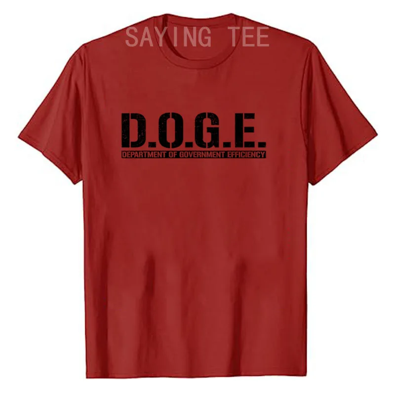 DOGE D.O.G.E. DEPARTMENT OF GOVERNMENT EFFICIENCY T-Shirt Humor Funny Letters Printed Saying Tee Graphic Outfit Short Sleeve Top - Image 6