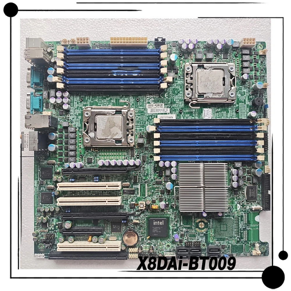 

For Supermicro Server Motherboard X8DAi-BT009