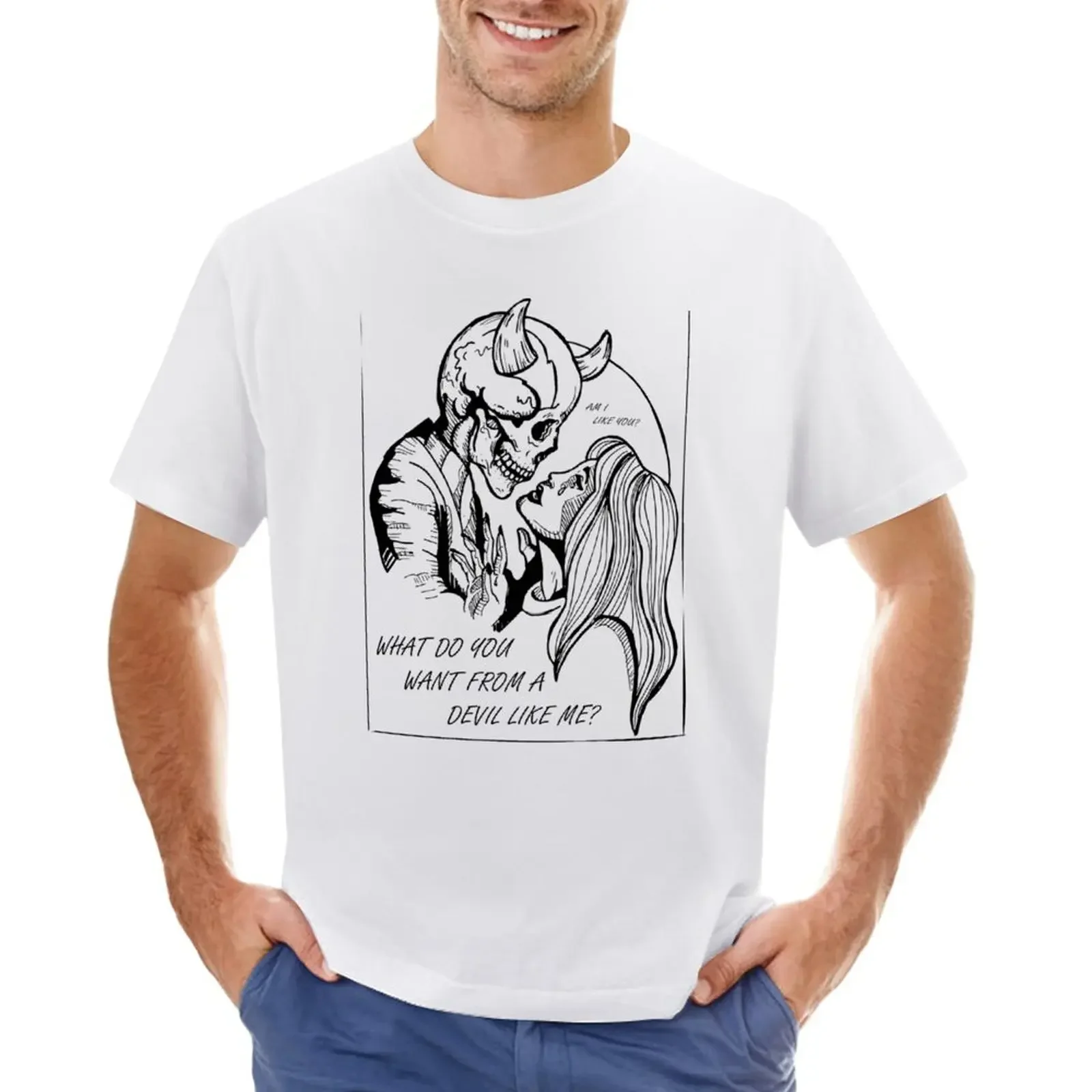 What do you want from a devil like me (B_amp_W) T-Shirt plus sizes customs tshirts for men