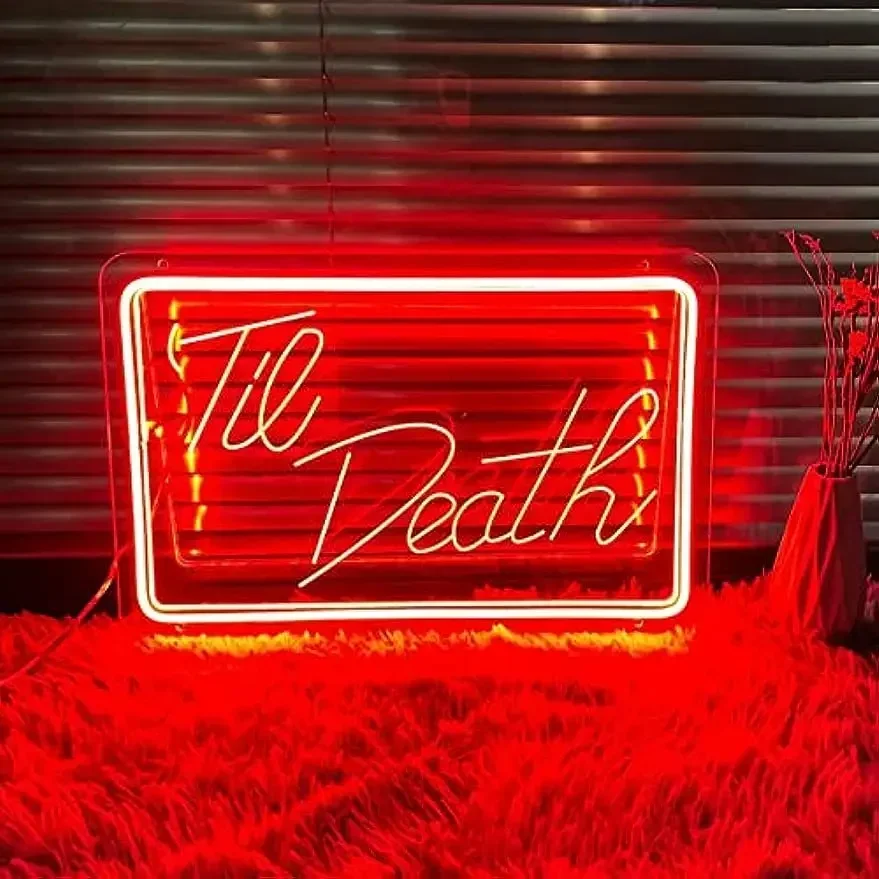 

Til Death Neon Sign For Wall Decor 3D Art Carving Design Indoor Bedroom Led Neon Signs Backdrop Flex Living Room Birthday Gift