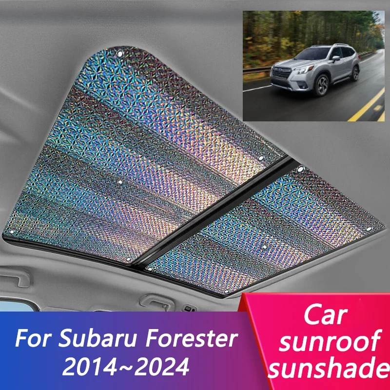 For Subaru Forester SJ SK MK6 2014~2024 2022 2021 2019 Auto Sunroof Sunshade  Accessories Roof Sunscreen Heat Insulation Parts