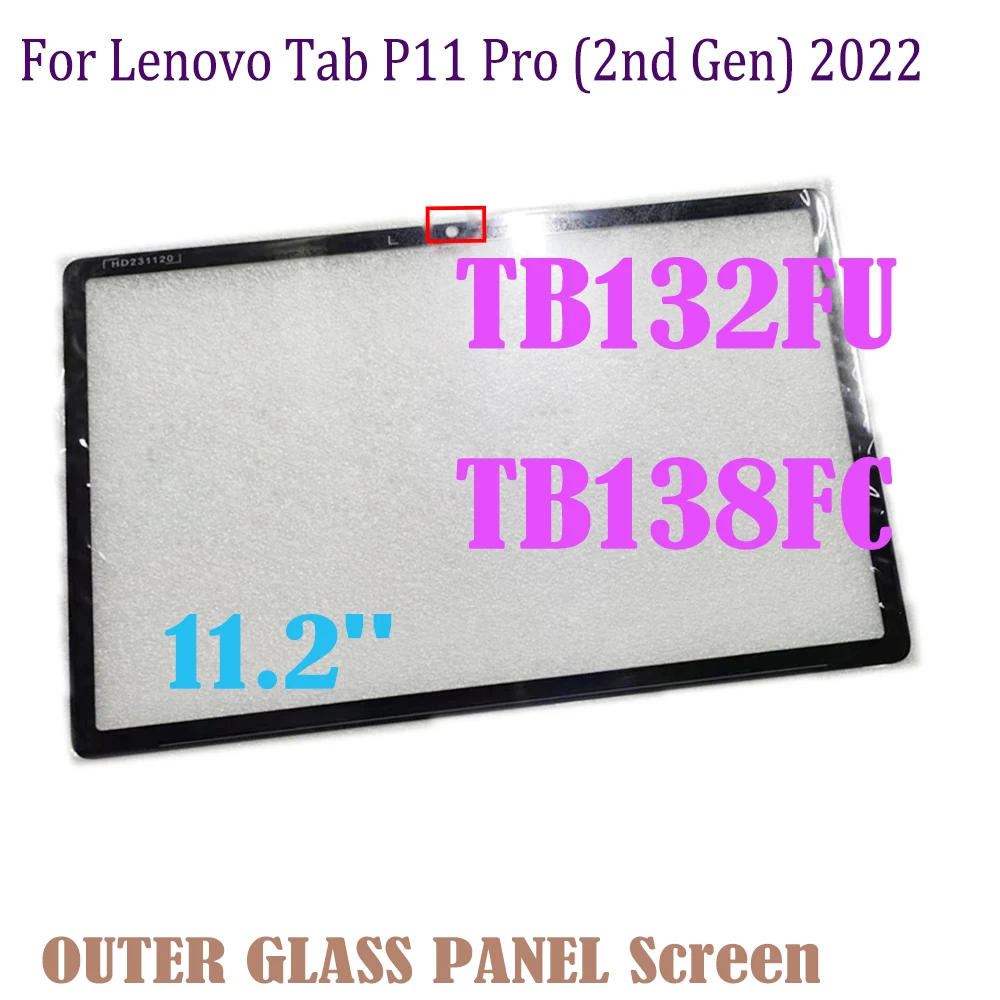 Original 11.2\'\' For Lenovo Tab P11 Pro (2nd Gen) 2022 TB132FU TB138FC Front Glass Touch Screen Outer Panel NOT LCD