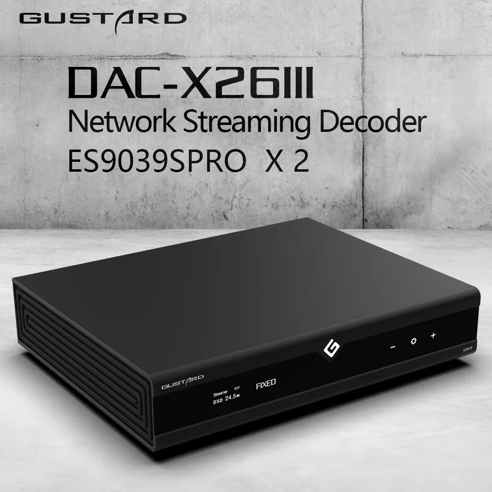 Gustard DAC-X26III DuaI ES9039SPRO DAC ネットワークストリーミングデコーダー デスクトップHiFiオーディオDAC X26 III