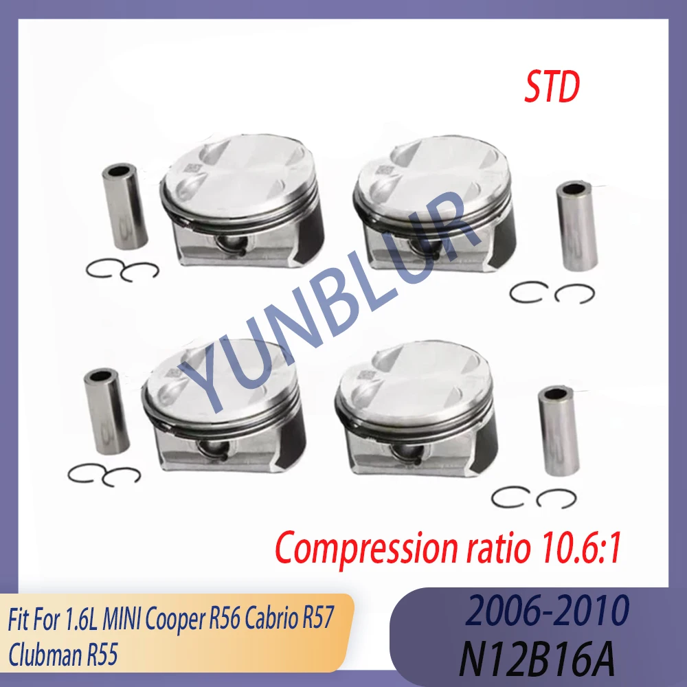

STD Engine Piston & Ring Kit Fit 1.6 L N12B16A GAS For 06-10 MINI Cooper R56 Cabrio R57 Clubman R55 Compression ratio 10.6:1