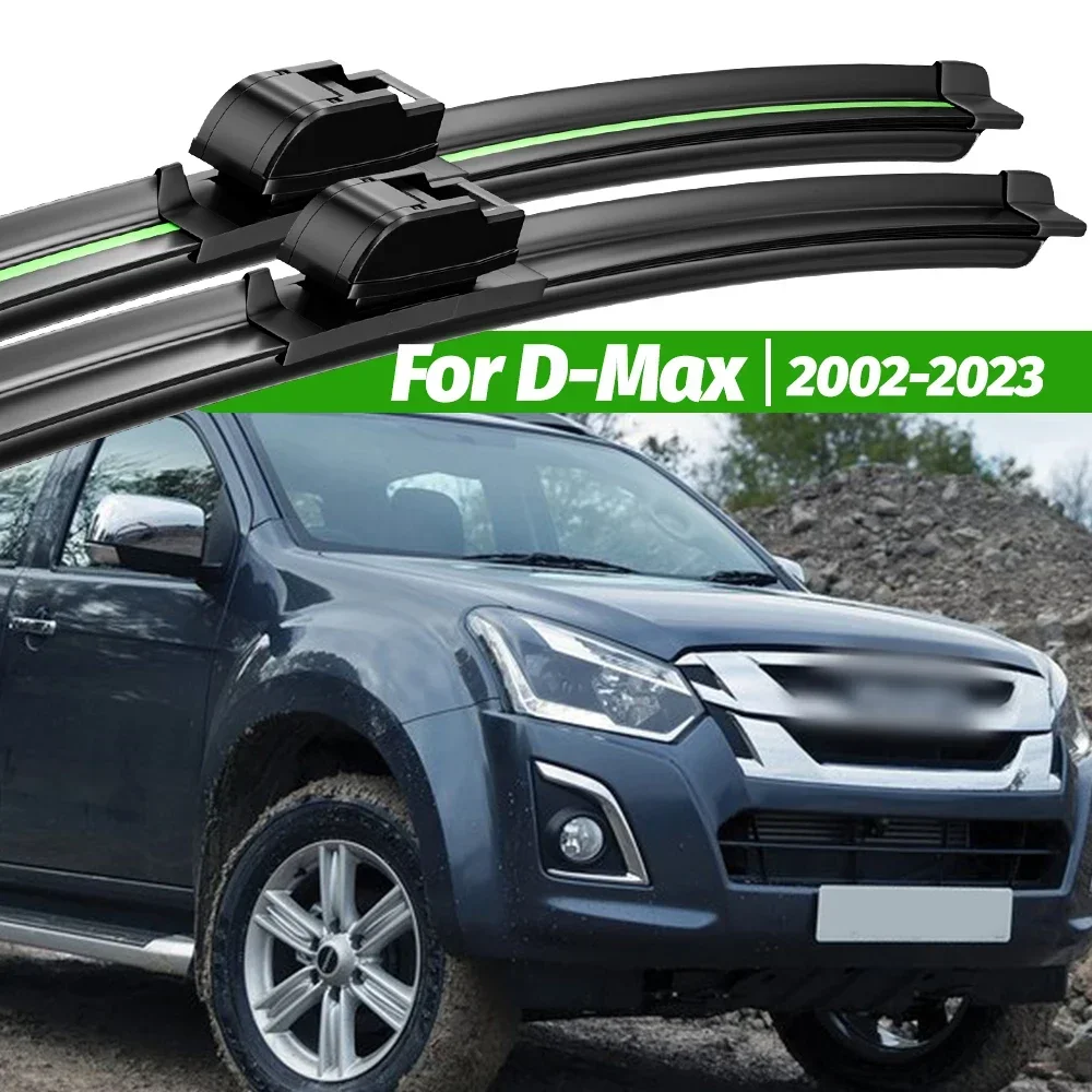 For Isuzu D-Max 2002-2023 2pcs Front Windshield Wiper Blades 2003 2007 2009 2011 2015 2019 2020 Windscreen Window Accessories