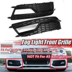 Car Front Bumper Lower Grille Fog Light Grill Grille Cover Trim For Audi A5 S-Lines Bumper S5 2013-2017 8T007681K 8T0807682K