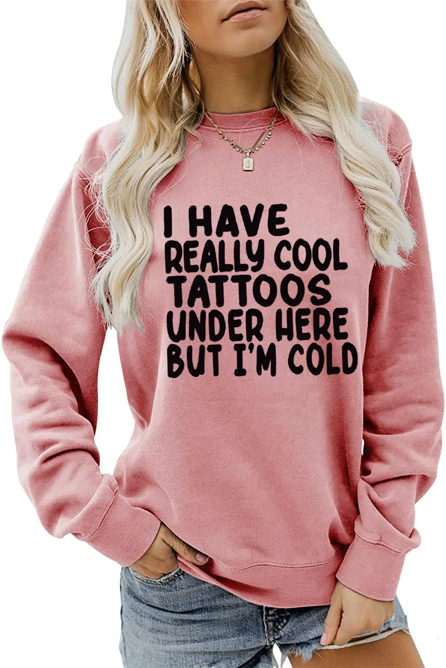 Autumn crew-neck long-sleeved T-shirt hoodie I HAVE REALLY COOL TATTOOS print loose casual top women's all-in-one fashion jumper