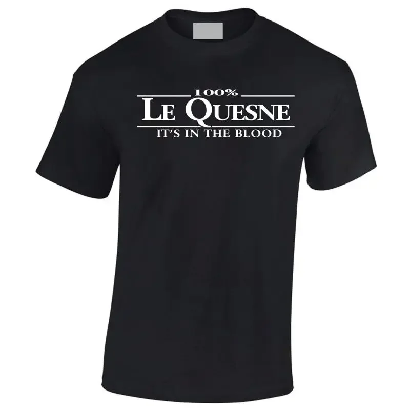 Le Quesne Surname Mens T Shirt 100 All Any Name Family Birthday Reunion