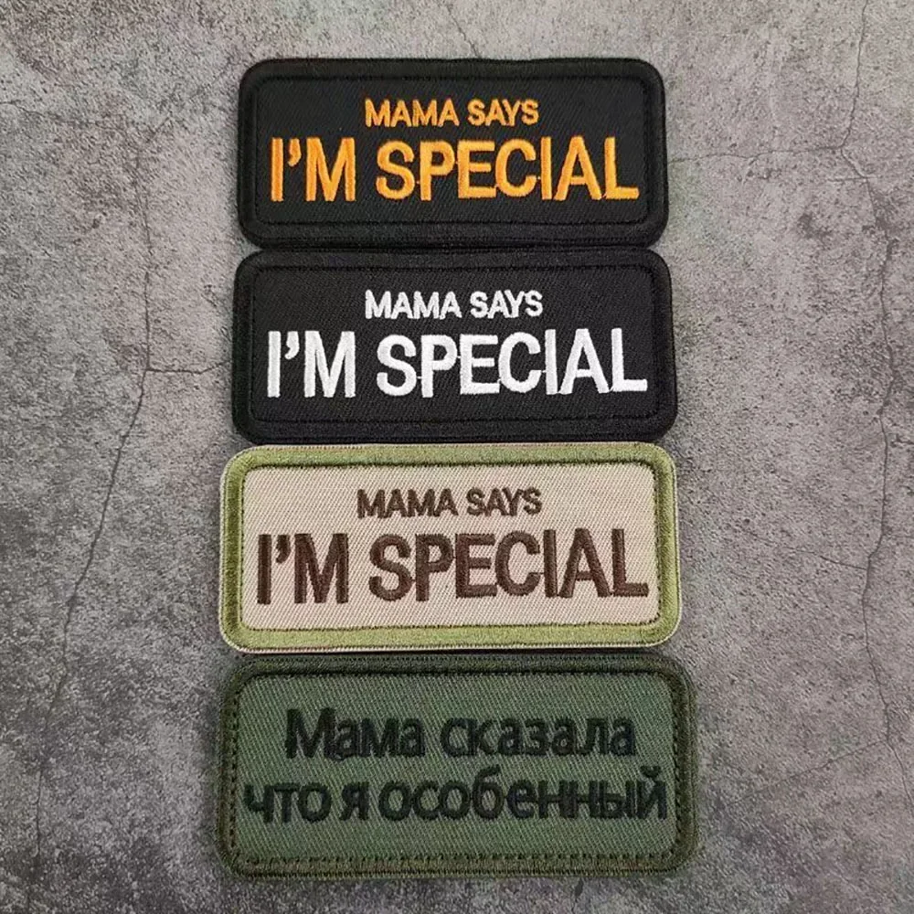 Mama Says Im Special Patch Russian Embroidery Patches Tactical Morale Armband for Clothing Backpack Badge Hook&Loop Appliques