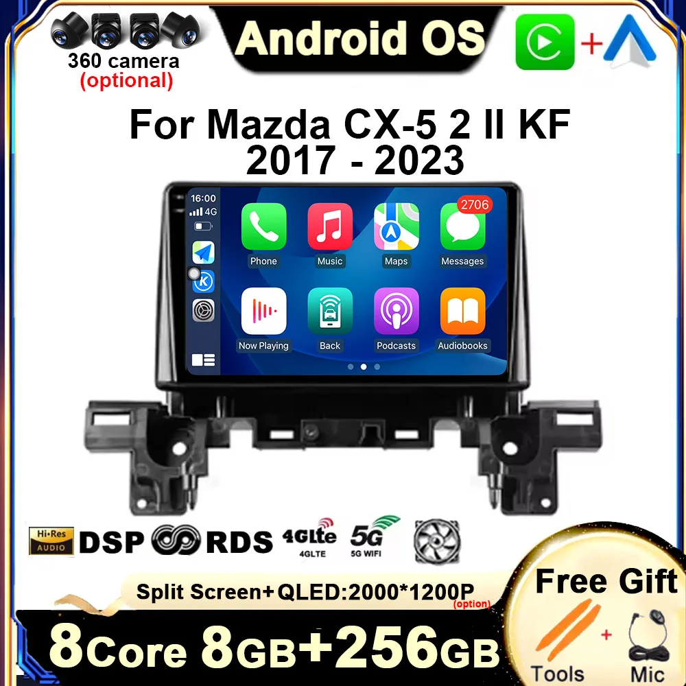 

For Mazda CX-5 2 II KF 2017 2018 2019 2020 2021 2022 2023 Android 14 Radio Car Player GPS Navi Screen DSP Stereo 4G LET 5G WIFI