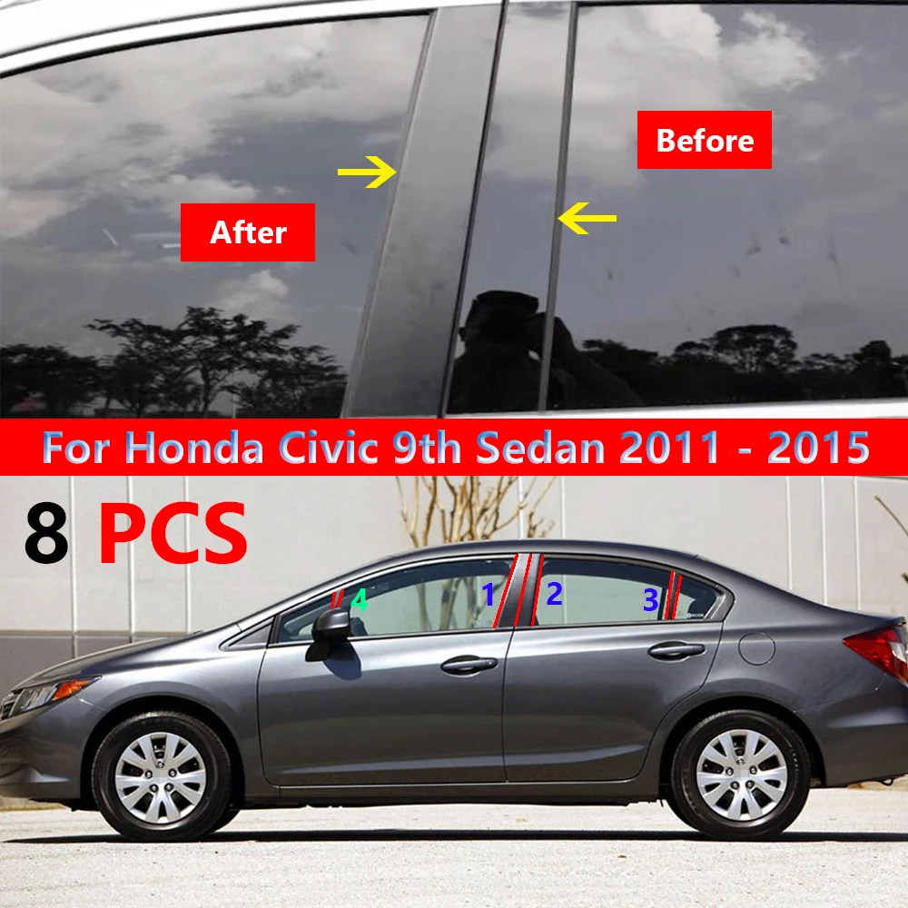 

8Pcs Window Pillar Posts trim Cover Molding Fit For Honda Civic 9th Sedan 2011 2012 2013 2014 2015 Middle BC Column Sticker