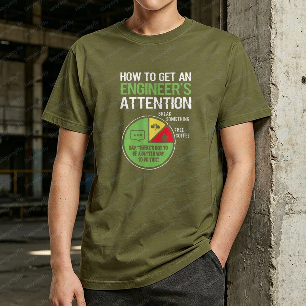 How To Get An Engineer's Attention Pie Chart Print T-Shirt Men Cotton Tees Funny Engineer Coffee Lover Casual Streetwear Tops
