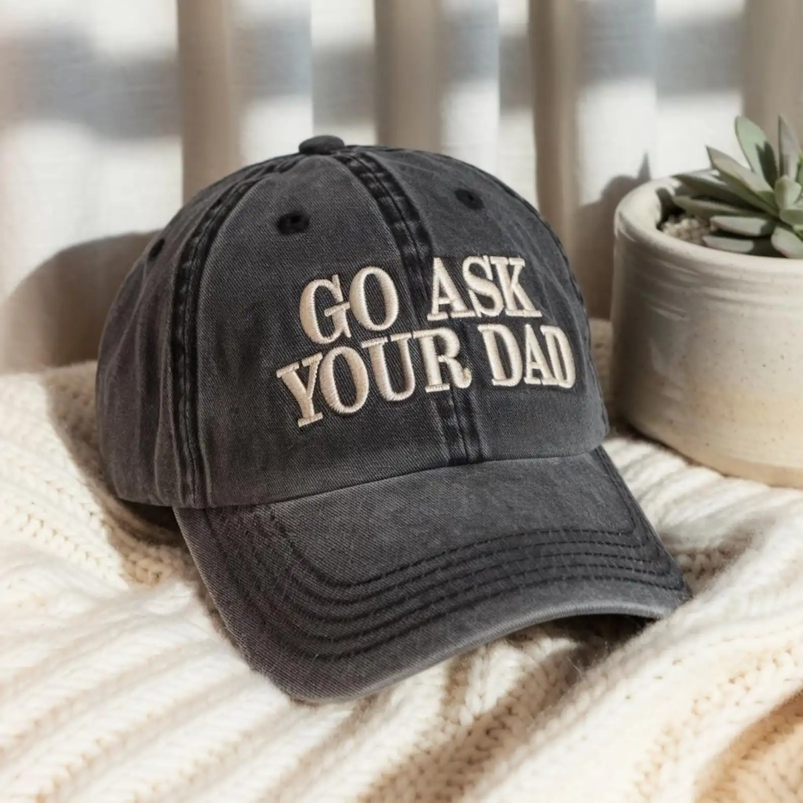 Go Ask Your Dad Washed Baseball Cap, Low Profile Cotton Hat