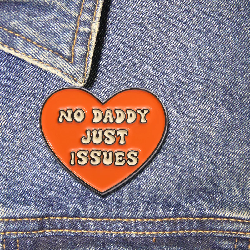 Daddy Issues Enamel Pins Psychology Mental Health Brooch Lapel Badges Jewelry Gift for Friends