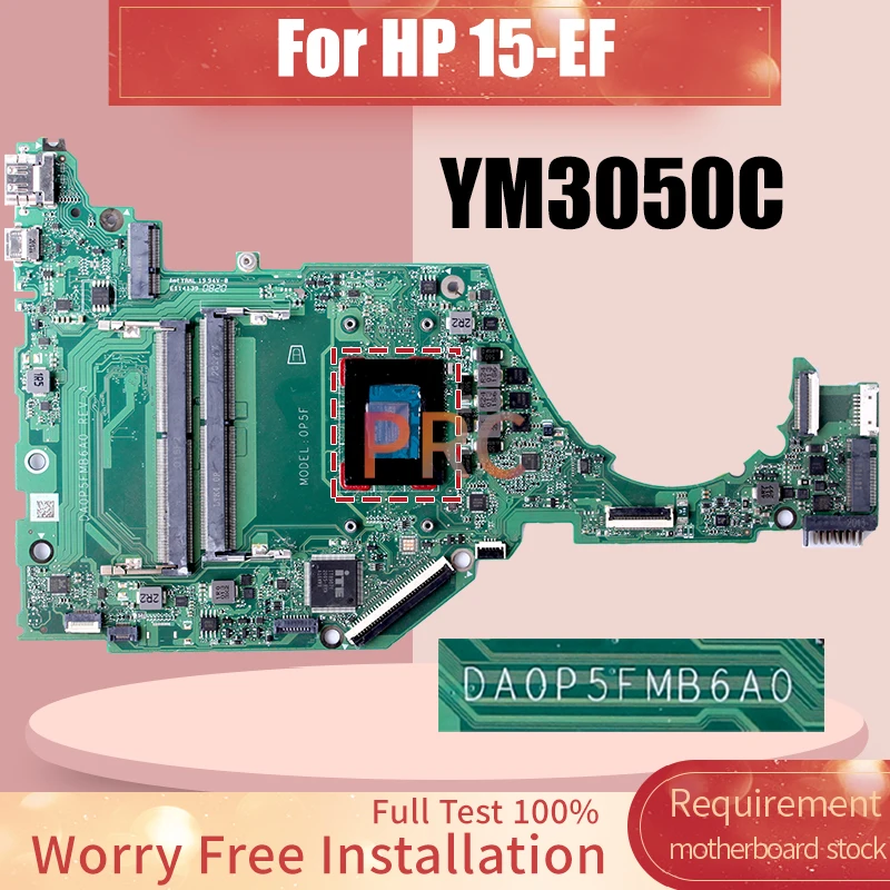 DA0P5FMB6A0 For HP 15-EF Laptop Motherboard YM3050C Notebook Mainboard